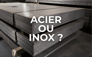 Acier ou inox : avantages, limites et usages clés